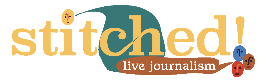 stitched! live journalism